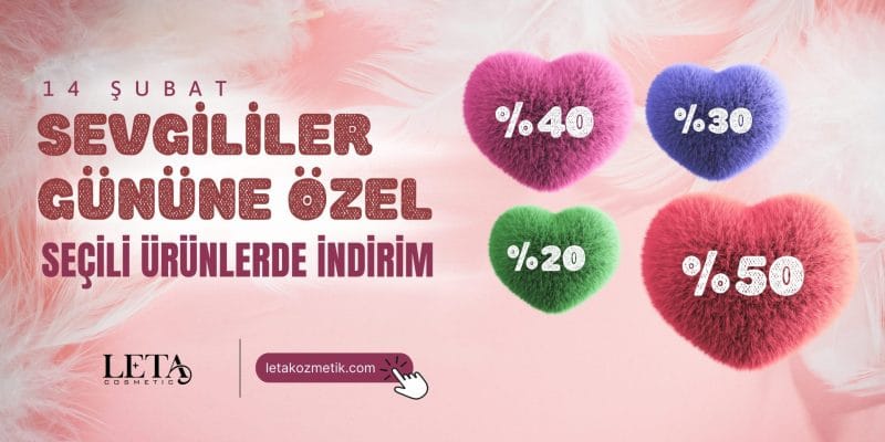 leta_kozmetik_14_Şubat_Sevgililer_Günü_indirimler